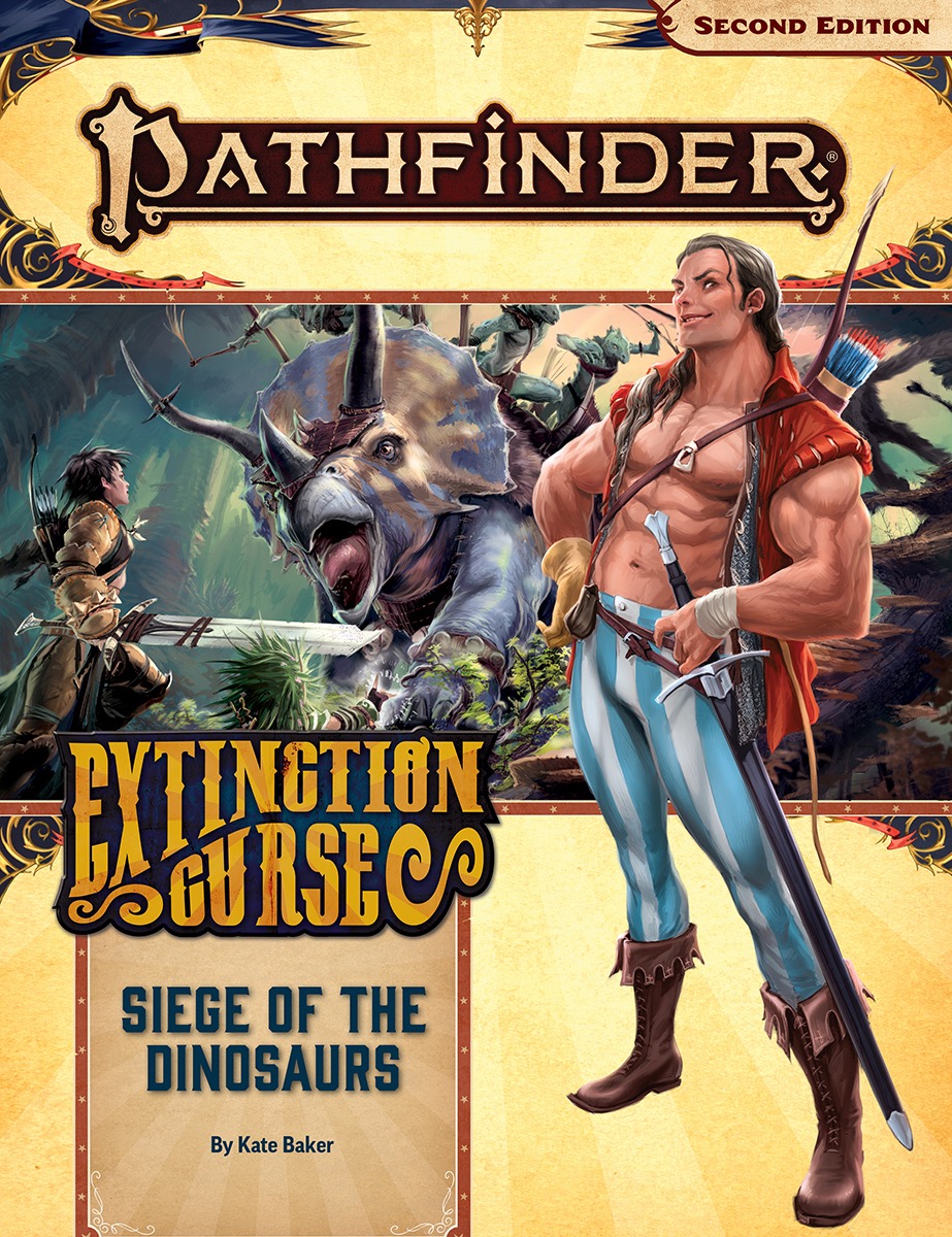 Pathfinder Adventure Path #154: Siege of the Dinosaurs (Extinction Curse 4 of 6)